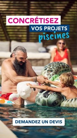 Concrétisez vos projets piscines